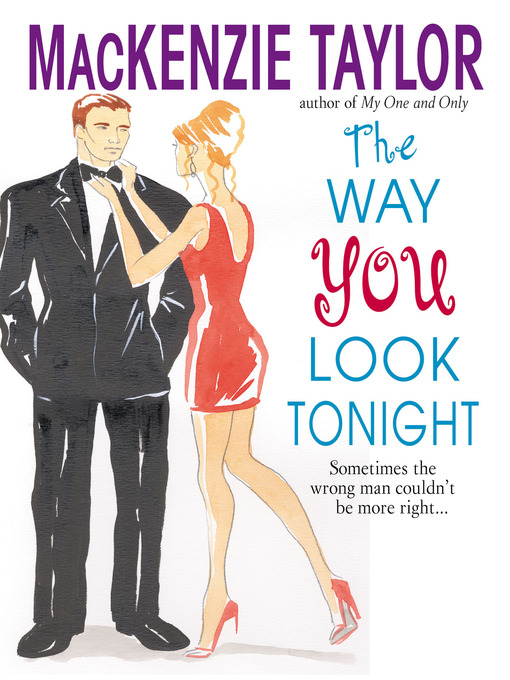 Title details for The Way You Look Tonight by MacKenzie Taylor - Wait list